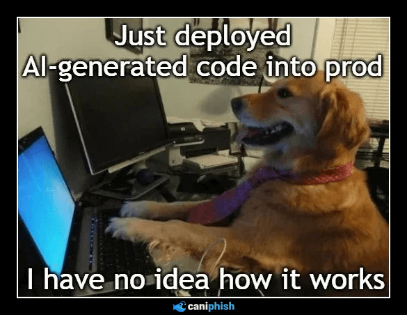 Just Shipped AI-Generated Code Meme