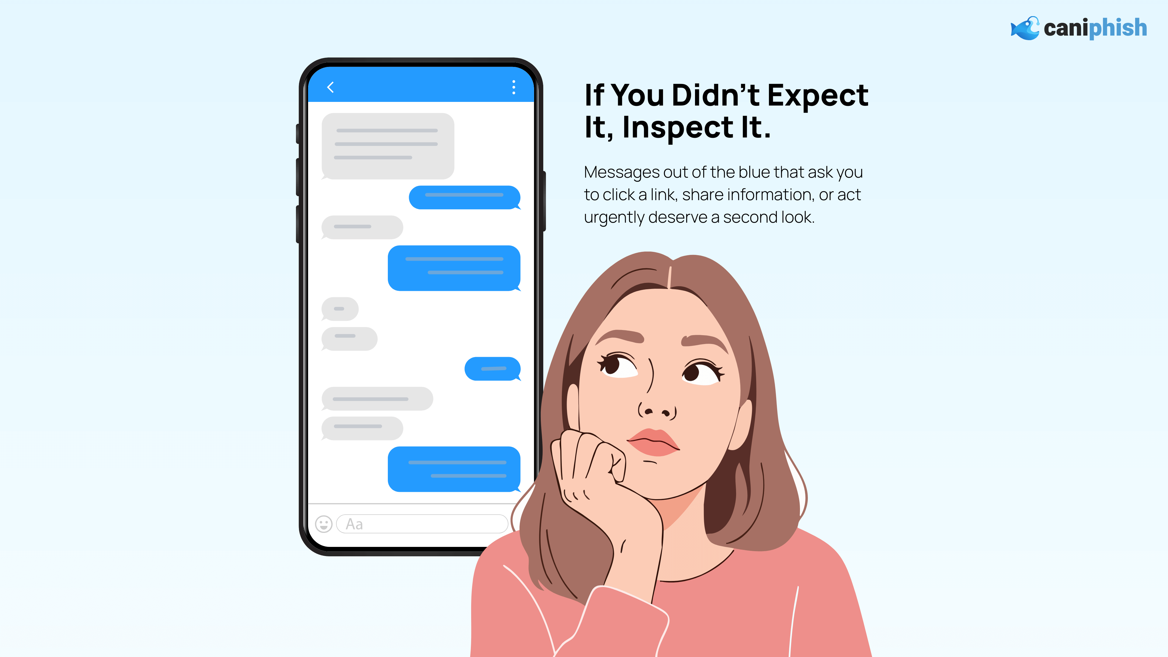 Wallpaper reminding you to think before clicking on unexpected messages.