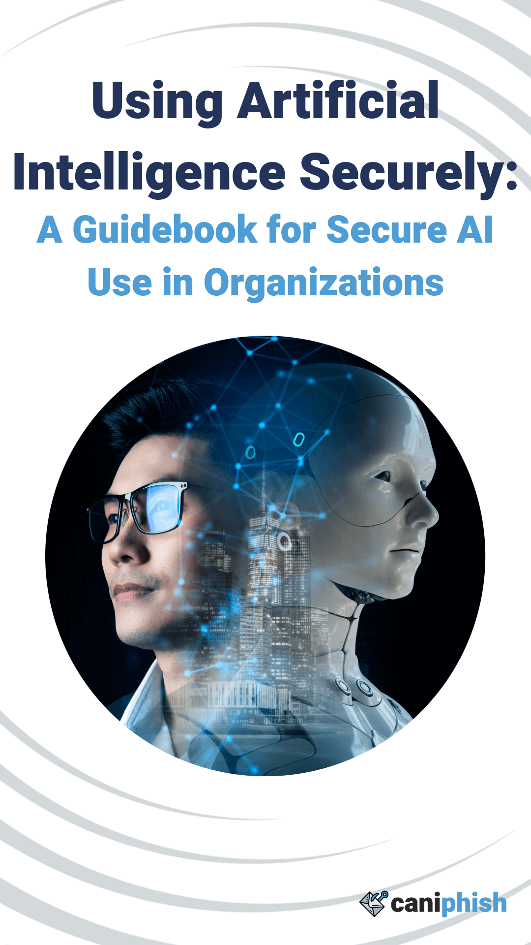 Guide depicting the title page of a guide on using  AI securely.